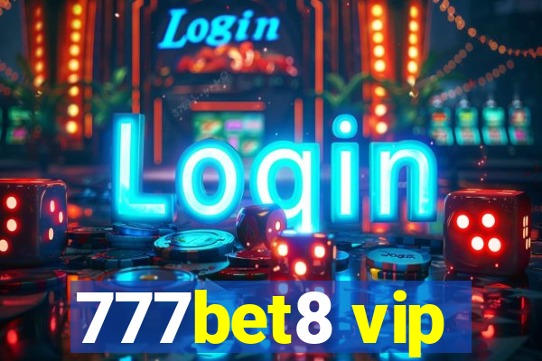 777bet8 vip